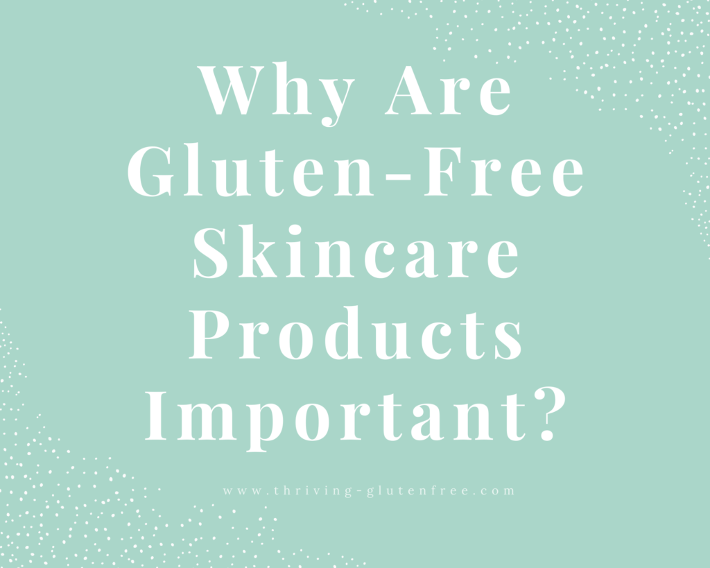 gluten-free skincare