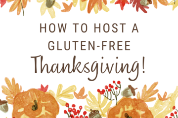 how to host a gluten free thanksgiving dinner